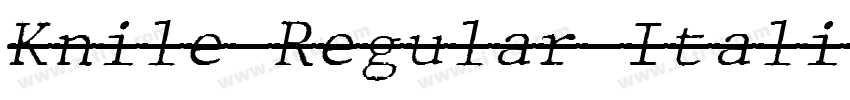 Knile Regular Itali字体转换